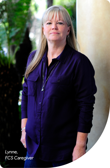 Lynne, FCS Caregiver  Lynne, FCS Caregiver